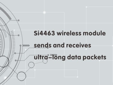 How to use Si4463 Wireless module to send and receive extra long packets