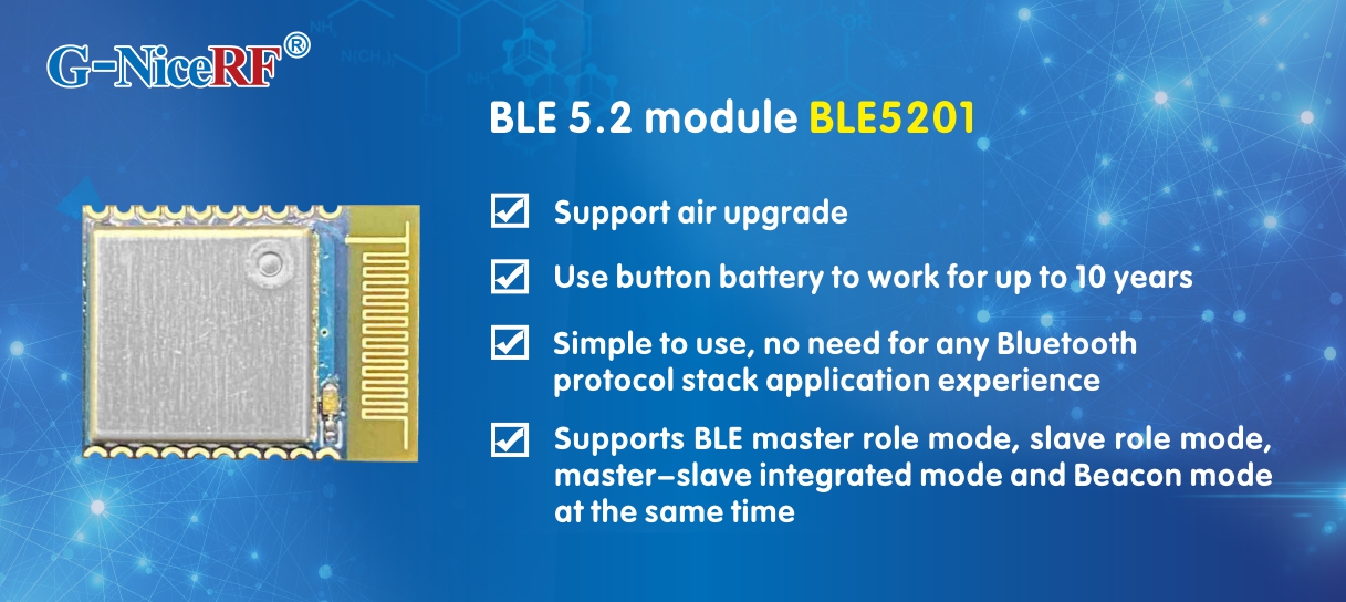 BLE module BLE5201 adopts Silabs core chip & BLE 5.2 protocol