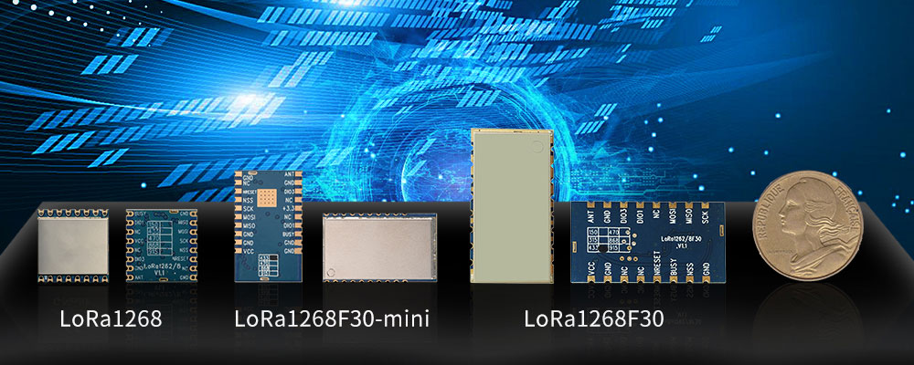 SX1268 LoRa module LoRa1268, LoRa1268F30 and LoRa1268F30-Mini