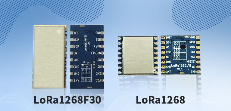 LoRa module LoRa1268 and LoRa1268F30